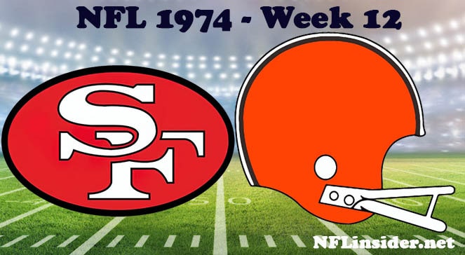 San Francisco 49ers vs Cleveland Browns 1974 NFL Full Game Replay